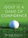 Golf is a Game of Confidence (eBook)